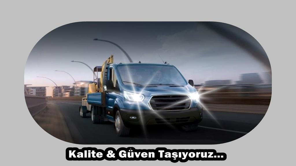 BAKIRKÃ–Y NAKLİYE - Yük ve Eşya Taşımacılığı